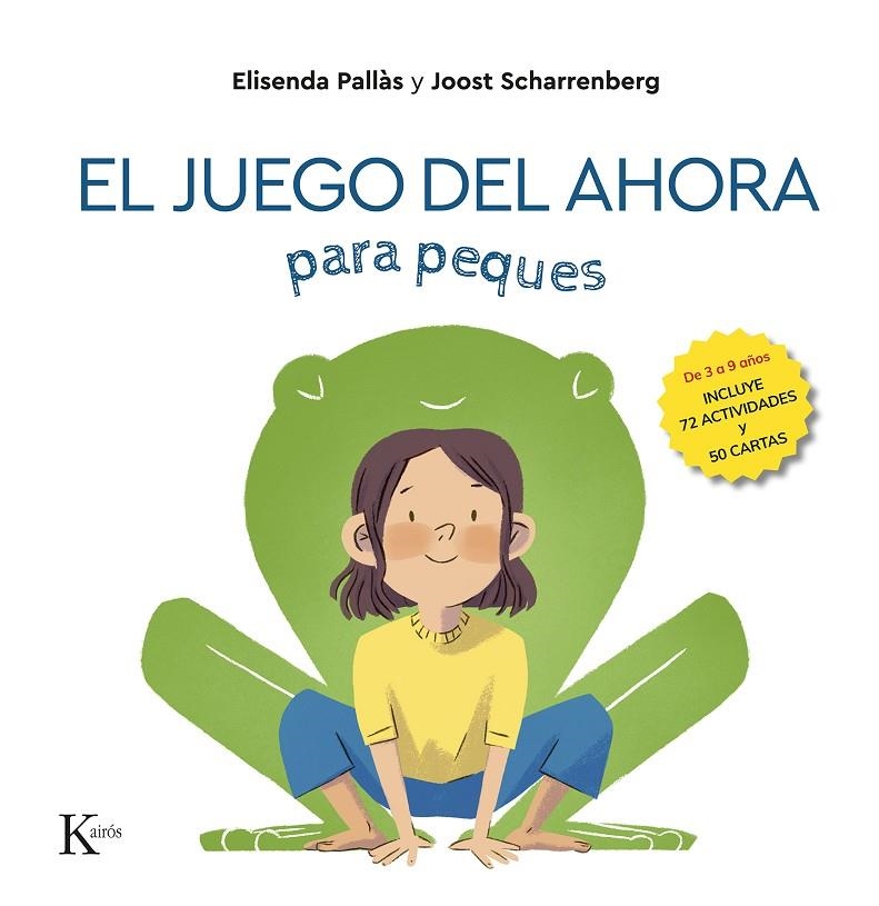 El juego del ahora para peques | 9788411211918 | Pallàs, Elisenda/Scharrenberg, Joost | Llibreria online de Figueres i Empordà