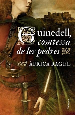 Guinedell, comtessa de les pedres | 9788466431118 | Ragel, Àfrica | Llibreria online de Figueres i Empordà