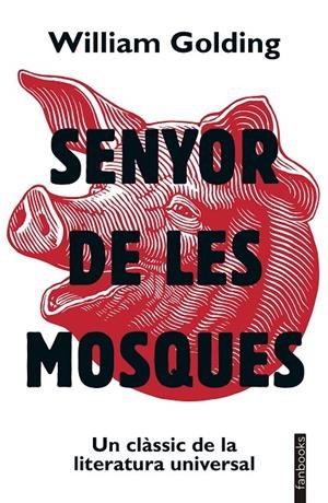 Senyor de les mosques | 9788419150875 | Golding, William | Llibreria online de Figueres i Empordà
