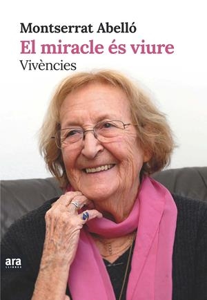 El miracle és viure | 9788415642855 | Montserrat Abelló i Soler | Librería online de Figueres / Empordà