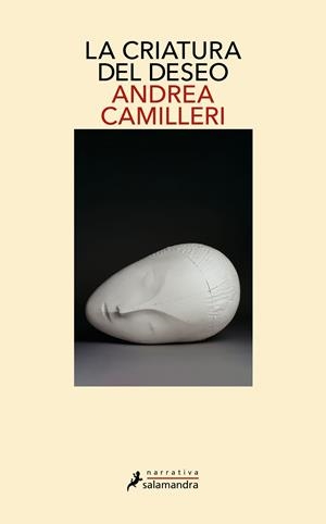 La criatura del deseo | 9788418107948 | Camilleri, Andrea | Librería online de Figueres / Empordà