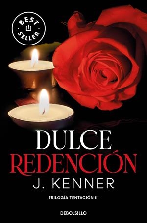 Dulce redención (Trilogía Tentación 3) | 9788466370509 | Kenner, J. | Librería online de Figueres / Empordà