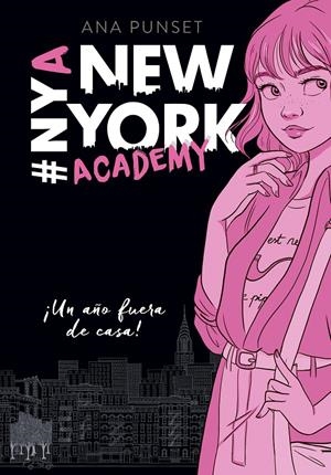 ¡Un año fuera de casa! (Serie New York Academy #01) | 9788490439371 | Ana Punset | Librería online de Figueres / Empordà