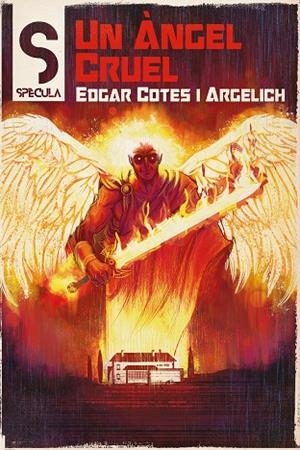 UN ÀNGEL CRUEL | 9788419415172 | Cotes, Edgar | Librería online de Figueres / Empordà