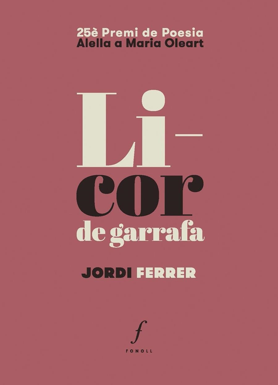 Licor de garrafa | 9788412536454 | Ferrer i Gràcia, Jordi | Librería online de Figueres / Empordà