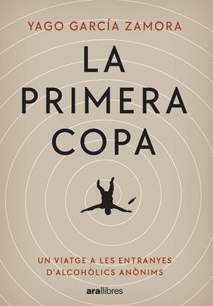 LA PRIMERA COPA | 9788411730242 | García i Zamora, Yago | Librería online de Figueres / Empordà