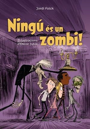 Ningú és un zombi | 9788448947132 | Folck, Jordi | Llibreria online de Figueres i Empordà