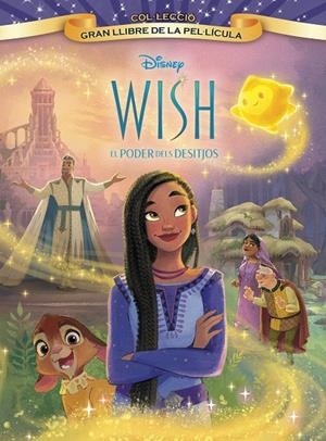 Wish: El poder dels desitjos. Gran Llibre de la pel·lícula | 9788413896588 | Disney | Llibreria online de Figueres i Empordà
