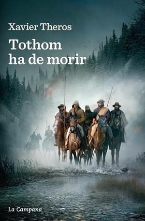 Tothom ha de morir | 9788419245724 | Theros, Xavier | Llibreria online de Figueres i Empordà