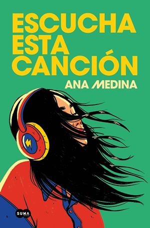 Escucha esta canción | 9788491299004 | Medina, Ana | Llibreria online de Figueres i Empordà