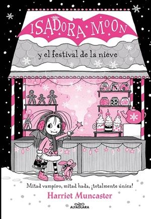 Isadora Moon y el Festival de la Nieve (Grandes historias de Isadora Moon #06) | 9788419366221 | Muncaster, Harriet | Llibreria online de Figueres i Empordà