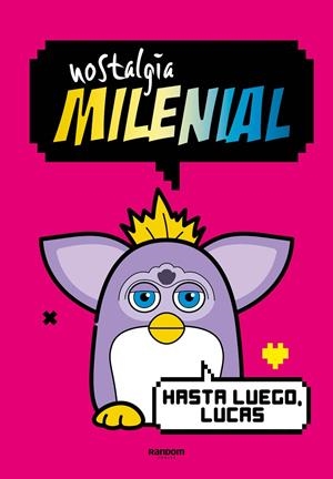 Nostalgia Milenial: Hasta luego, Lucas | 9788419441027 | Nostalgia milenial | Librería online de Figueres / Empordà