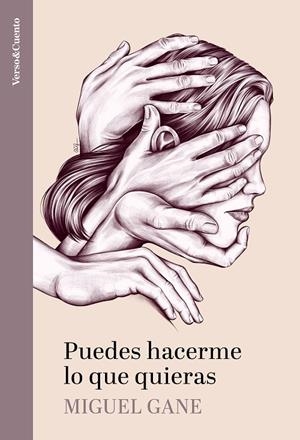Puedes hacerme lo que quieras | 9788403523371 | Gane, Miguel | Librería online de Figueres / Empordà