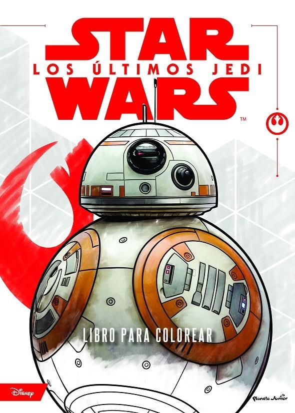 Star Wars. Los últimos Jedi. Libro para colorear | 9788408182092 | Star Wars | Llibreria online de Figueres i Empordà