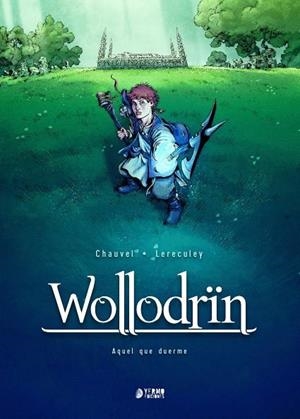 WOLLODRIN #03. AQUEL QUE DUERME | 9788419610805 | Chauve, David / Lereculey, Jérôme | Llibreria online de Figueres i Empordà