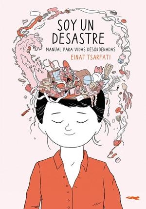 Soy un desastre | 9788412736533 | Tsarfati, Einat | Librería online de Figueres / Empordà