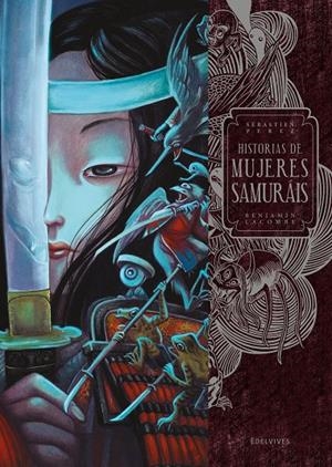 Historias de mujeres samuráis | 9788414037270 | Perez, Sébastien/Lacombe, Benjamin | Librería online de Figueres / Empordà