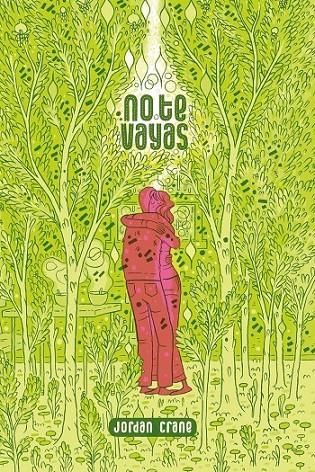 NO TE VAYAS | 9788418809804 | Crane, Jordan | Llibreria online de Figueres i Empordà