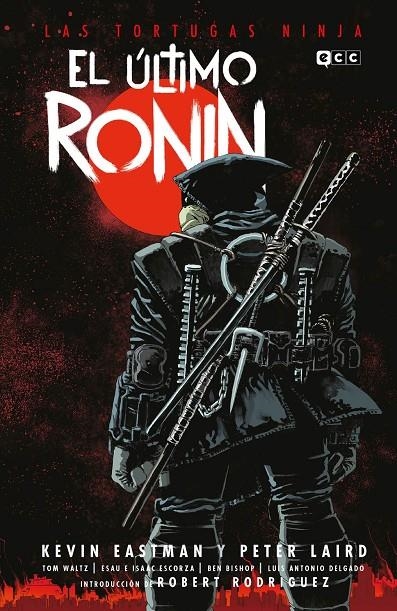 Las Tortugas Ninja: El último Ronin | 9788419920126 | Eastman, Kevin/Laird, Peter | Librería online de Figueres / Empordà