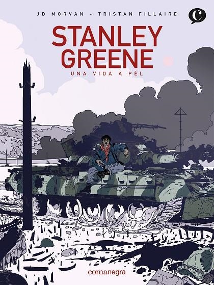 Stanley Greene | 9788419590503 | Morvan, JD/Fillaire, Tristan | Librería online de Figueres / Empordà