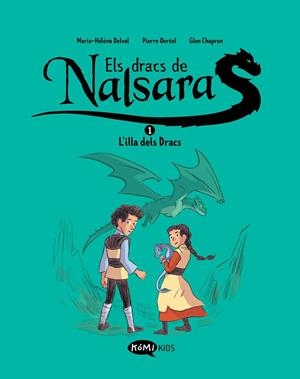 Els Dracs de Nalsara #01  L'illa dels Dracs | 9788419183415 | Delval, Marie-Hélène/Oertel, Pierre | Llibreria online de Figueres i Empordà