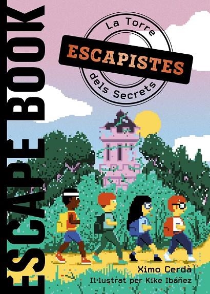 La torre dels secrets (Escapistes) | 9788448960063 | Cerdà, Ximo | Llibreria online de Figueres i Empordà