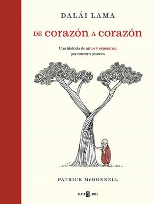 De corazón a corazón | 9788401030932 | McDonnell, Patrick/Lama, Dalái | Librería online de Figueres / Empordà