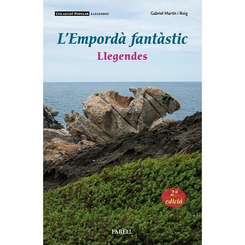 L'Empordà fantàstic. Llegendes (2a edició revisada i ampliada) | 9788417116842 | Martín Roig, Gabriel | Llibreria online de Figueres i Empordà
