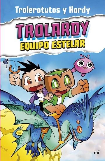 Trolardy #05. Equipo estelar | 9788427051447 | Trolerotutos y Hardy | Llibreria online de Figueres i Empordà