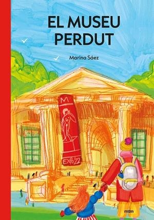 El Museu Perdut | 9788417165673 | Sáez Rubio, Marina | Llibreria online de Figueres i Empordà