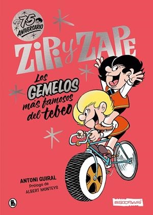 Zipi y Zape. Los gemelos más famosos del tebeo | 9788402427854 | Escobar, Josep/Guiral, Antoni | Llibreria online de Figueres i Empordà