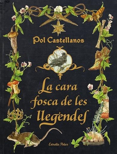 La cara fosca de les llegendes | 9788413896205 | Castellanos, Pol | Llibreria online de Figueres i Empordà