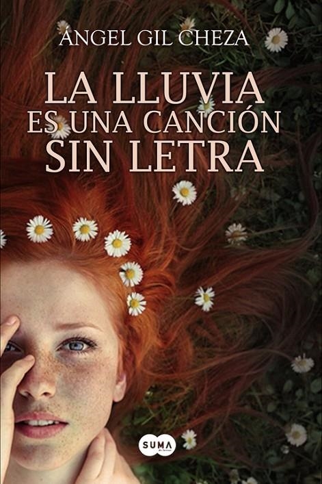 La lluvia es una canción sin letra | 9788483656778 | Gil Cheza, Ángel | Llibreria online de Figueres i Empordà