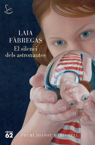 El silenci dels astronautes | 9788429781496 | Fàbregas Ferrús, Laia | Librería online de Figueres / Empordà