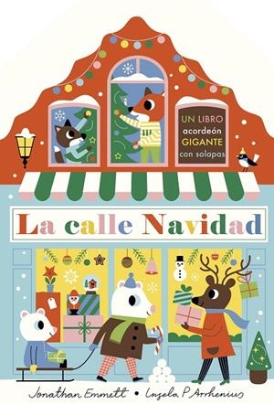 La calle Navidad. Libro acordeón | 9788408243090 | Arrhenius, Ingela P./Emmett, Jonathan | Librería online de Figueres / Empordà