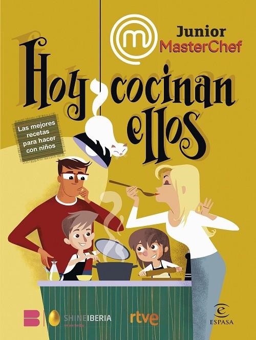 MasterChef Junior. Hoy cocinan ellos | 9788467070644 | Shine/RTVE | Librería online de Figueres / Empordà