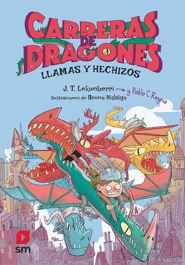 Carreras de dragones #01. LLAMAS Y HECHIZOS | 9788411209779 | Reyna, Pablo C. | Llibreria online de Figueres i Empordà