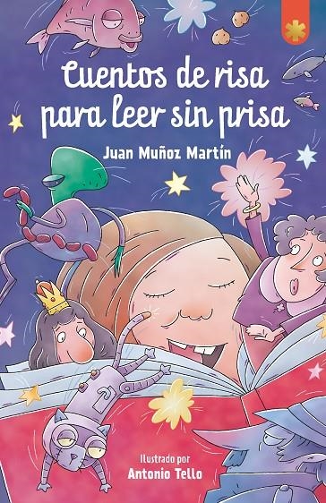 CUENTOS DE RISA PARA LEER SIN PRISA | 9788411820011 | Muñoz Martín, Juan | Llibreria online de Figueres i Empordà