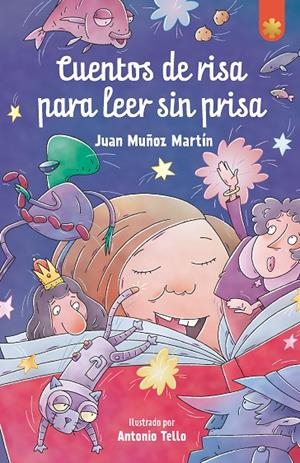 CUENTOS DE RISA PARA LEER SIN PRISA | 9788411820011 | Muñoz Martín, Juan | Llibreria online de Figueres i Empordà