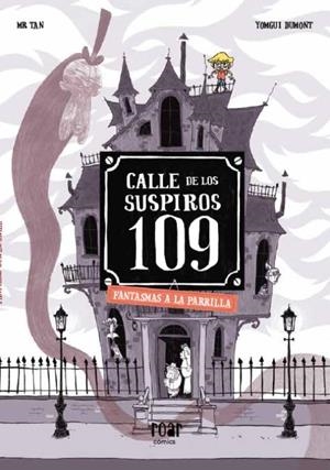 Calle de los suspiros 109 #02. Fantasmas a la parrilla | 9788418277771 | Tan, Mr | Librería online de Figueres / Empordà