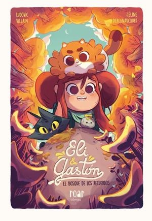 Eli & Gastón. El bosque de los recuerdos | 9788418609169 | Villain, Ludovic | Llibreria online de Figueres i Empordà