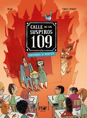 Calle de los suspiros #109. Fantasmas al rescate. | 9788418753091 | Mr Tan | Llibreria online de Figueres i Empordà