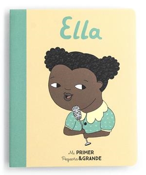 Mi Primer Pequeña & Grande Ella | 9788490654620 | Sánchez Vegara, Isabel | Librería online de Figueres / Empordà