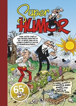 El cambio climático (Súper Humor Mortadelo 67) | 9788402428769 | Ibáñez, Francisco | Librería online de Figueres / Empordà