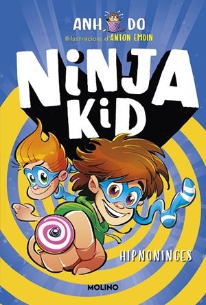 Sèrie Ninja Kid 12 - Hipno-ninja | 9788427234758 | Do, Anh | Llibreria online de Figueres i Empordà