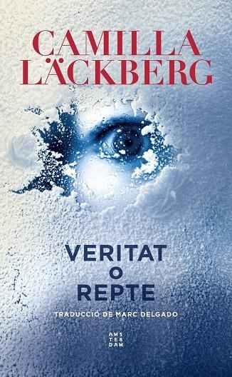 Veritat o repte | 9788417918835 | Läckberg, Camilla | Llibreria online de Figueres i Empordà