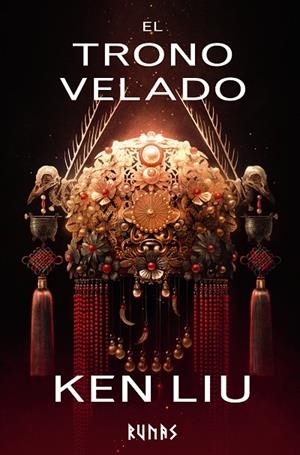 El trono velado | 9788411482332 | Liu, Ken | Librería online de Figueres / Empordà