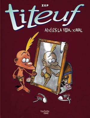 Així és la vida, xaval | 9788419316417 | Zep, Zep | Librería online de Figueres / Empordà