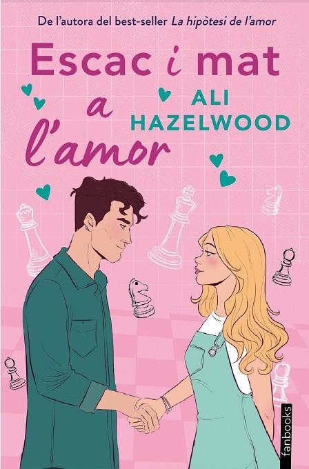Escac i mat a l'amor | 9788419150837 | Hazelwood, Ali | Llibreria online de Figueres i Empordà