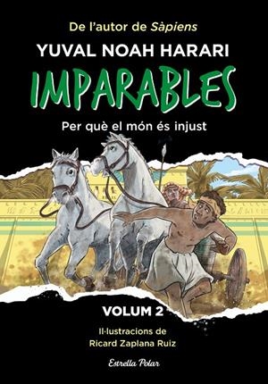 Imparables #02. Per què el món és injust | 9788413896779 | Noah Harari, Yuval | Llibreria online de Figueres i Empordà